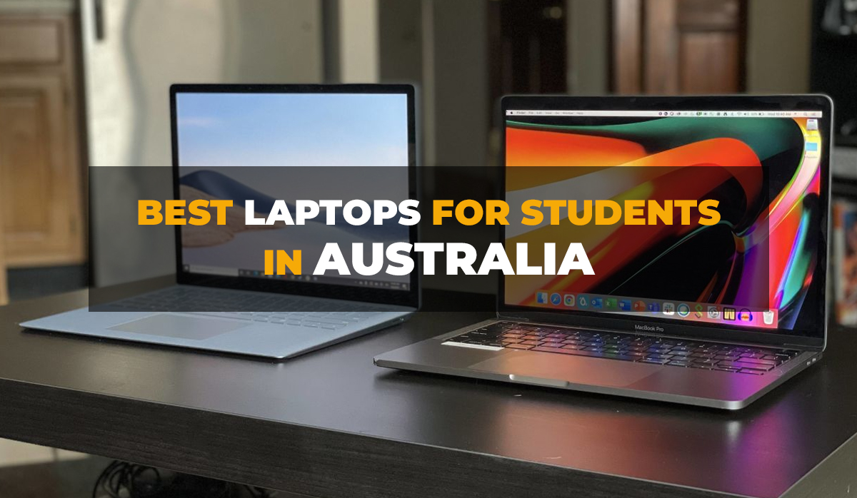 Best Laptops For Students In Australia 2024